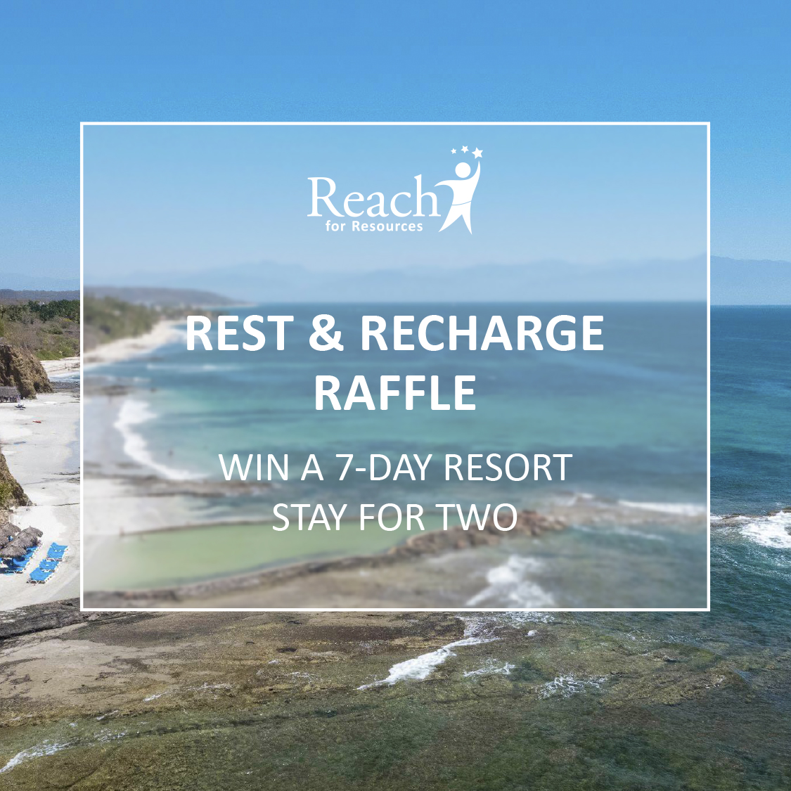 Raffle Signs Reach Rest & Recharge Raffle